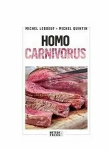 Homo Carnivorus de Michel Quintin