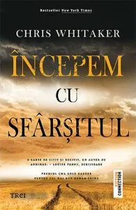 Incepem cu sfarsitul de Chris Withtaker