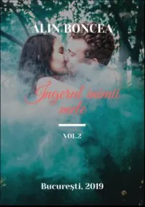 Ingerul inimii mele vol. 2 de Alin Boncea