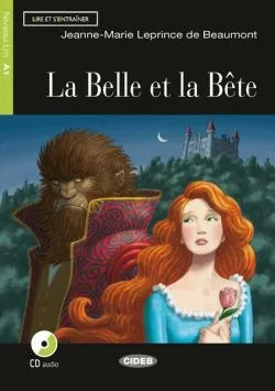 La Belle et la Bête   CD   App (Niveau un A1) de Jeanne-Marie LePrince de Beaumont
