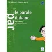 Le parole italiane (libro)/Cuvinte in italiana (carte) de Susanna Nocchi