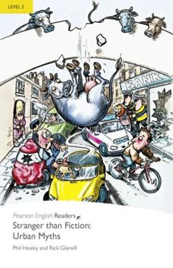 Level 2: Stranger Than Fiction Urban Myths, With MP3 Audio CD