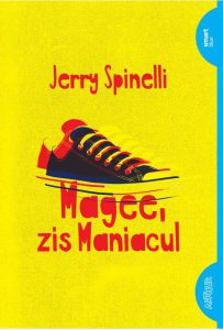 Magee, zis Maniacul