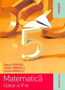 Matematica. Clasa a V-a. Partea a II-a. Esential. Ed.2016