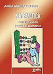 Matematica pentru gimnaziu (algebra si geometrie) de Anca Maria Cosma