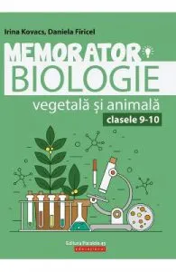 Memorator. Biologie vegetala si animala de Clasele 9-10
