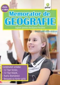 Memorator de Geografie, clasa a VIII-a. Suport pentru invatarea lectiilor de Elena-Simona Albastroiu