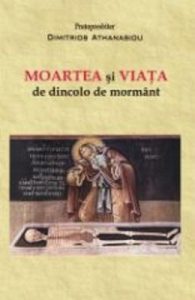 Moartea si viata de dincolo de mormant