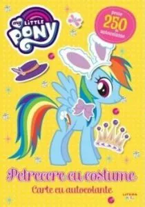 My little pony. Petrecere cu costume.