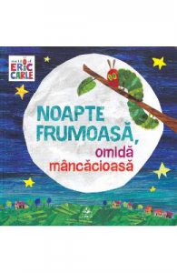 Noapte frumoasa, omida mancacioasa