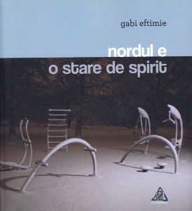 Nordul e o stare de spirit