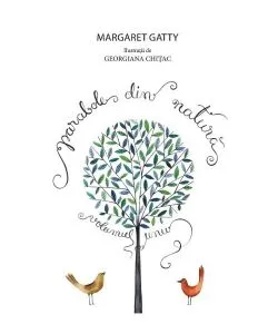 Parabole din natura. Volumul I de Margaret Gatty