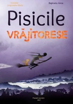 Pisicile vrăjitorese (Vol. 1) de Anca Bejinariu