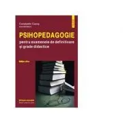 Psihopedagogie pentru examenele de definitivare si grade didactice de Constantin Cucos