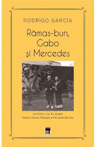 Ramas bun, Gabo si Mercedes