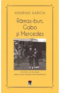 Ramas bun, Gabo si Mercedes de Rodrigo Garcia