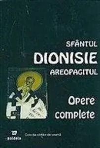 Sfantul Dionisie Arheopagitul de Dumitru Staniloaie