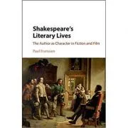 Shakespeare's Literary Lives de Paul Franssen