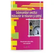 Subansambluri specifice mijloacelor de masurare si control. Manual pentru clasa a 12-a de Aurel Ciocirlea-Vasilescu