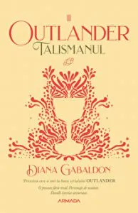 Talismanul. Seria Outlander. Vol.II de Diana Gabaldon