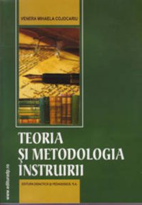 Teoria si metodologia instruirii