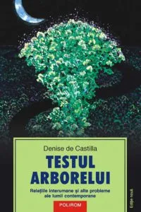 Testul arborelui. Editia a II-a de Denise de Castilla