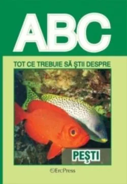 Tot ce trebuie să știi despre pești
