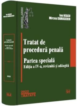 Tratat de procedură penală. Partea specială