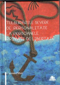 Tulburarile de personalitate la persoanele private de libertate