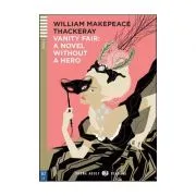 Vanity Fair: A Novel without a Hero de William Makepeace Thackeray