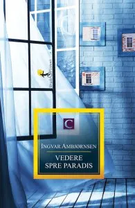 Vedere spre paradis de Ingvar Ambjornsen