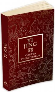 Yi-Jing - Cartea prefacerilor