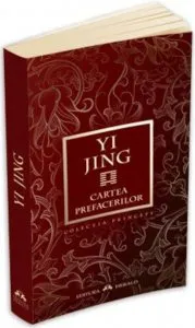 Yi-Jing - Cartea prefacerilor