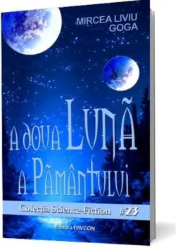 A doua Lună a Pământului de Mircea Liviu Goga