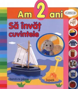 Am 2 ani. Sa invat cuvintele