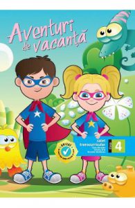 Aventuri de vacanta. Caiet transcurricular