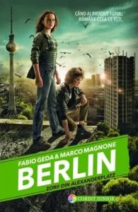 Berlin. Zorii din Alexanderplatz, Vol.2 de Fabio Geda