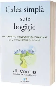 Calea simpla spre bogatie de J. L. Collins