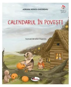 Calendarul în povești de Adriana Monica Gheorghiu