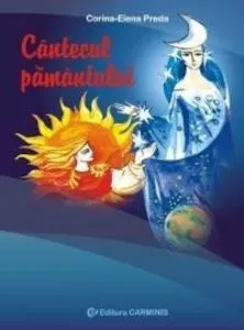 Cantecul pamantului de Corina Elena Preda