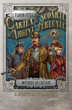 Cartea cu scoarte de argint ferecate - Motorul de cautare de Florin Pitea