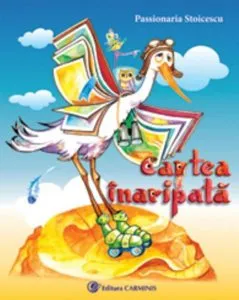 Cartea Inaripata de Passionaria Stoicescu