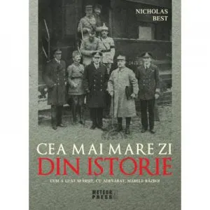 Cea mai mare zi din istorie de Nicholas Best
