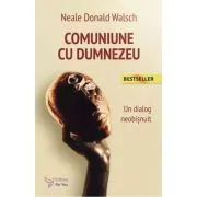 Comuniune cu Dumnezeu de Neale Donald Walsch