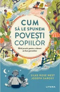 Cum sa le spunem povesti copiilor de Joseph Sarosy