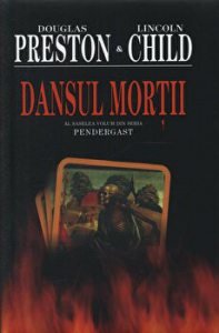 Dansul mortii. Al saselea volum din seria Pendergast