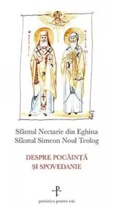 Despre pocainta si spovedanie de Simeon Noul Teolog