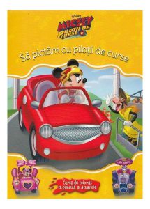 Disney. Mickey si piloții de curse - Să pictăm cu piloții de curse