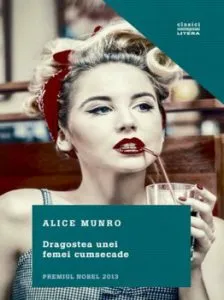 Dragostea unei femei cumsecade de Alice Munro