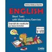 English. Exercitii de vocabular pe baza textelor. Pentru clasele 5-8 de Cristina Cindescu Dumitru